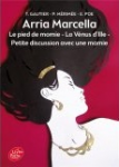 Arria Marcella / Le pied de momie / La Vénus d'Ille / Petite discussion avec une momie