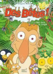 Des Bêtes ! : Tome 7 : Nez dans la jungle